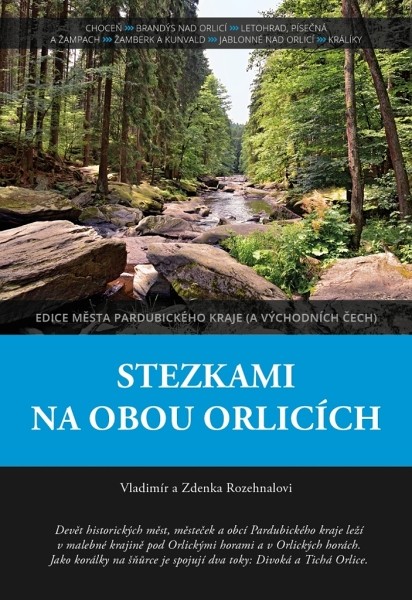 05 - Stezkami na obou Orlicích